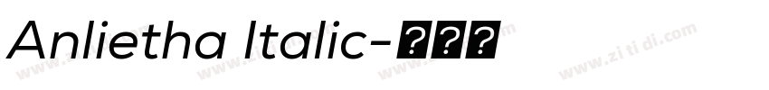 Anlietha Italic字体转换